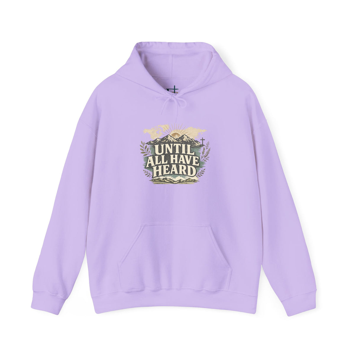 Until All Have Heard Hoodie – Christian Missionary Faith Sweatshirt