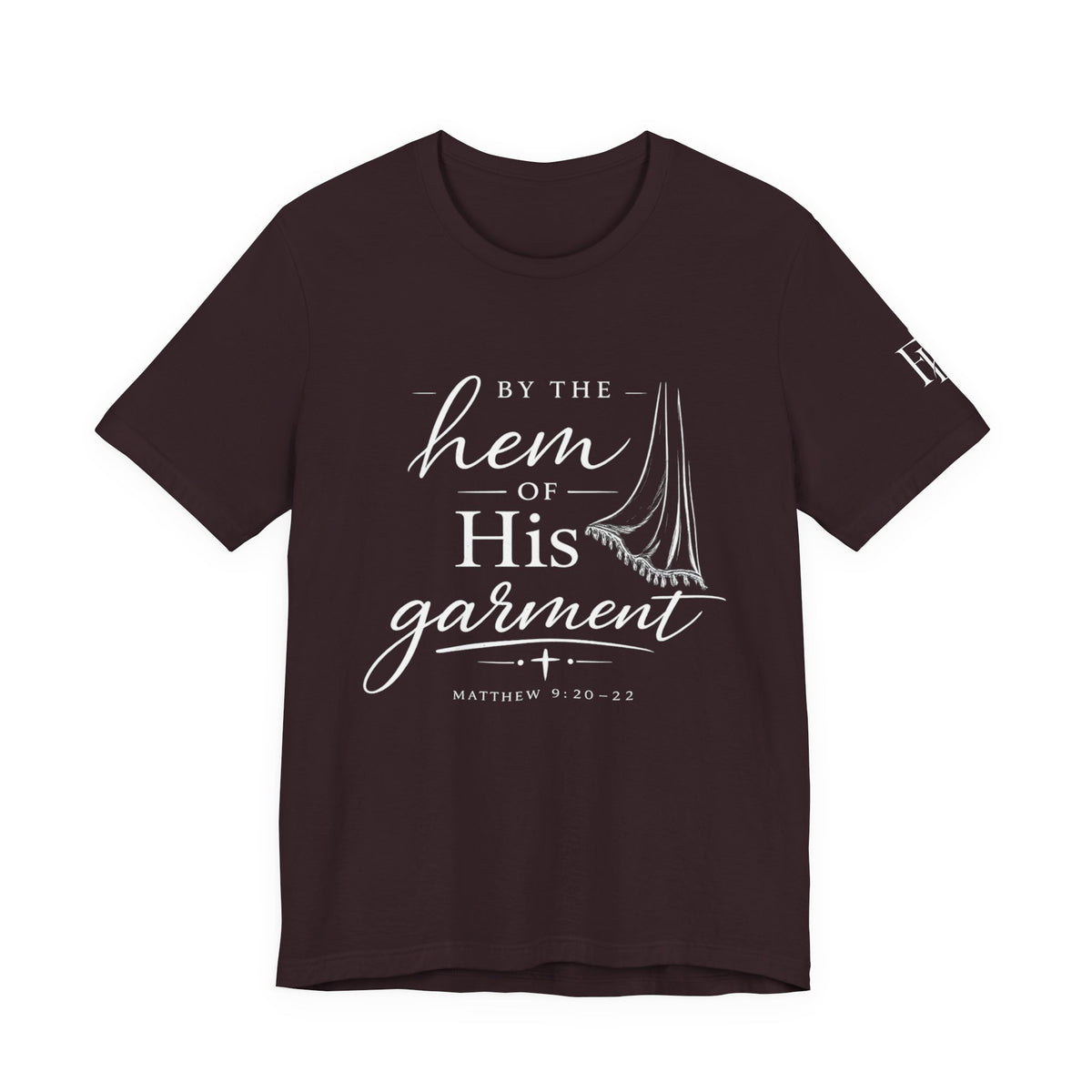 By the Hem of His Garment Christian T-Shirt