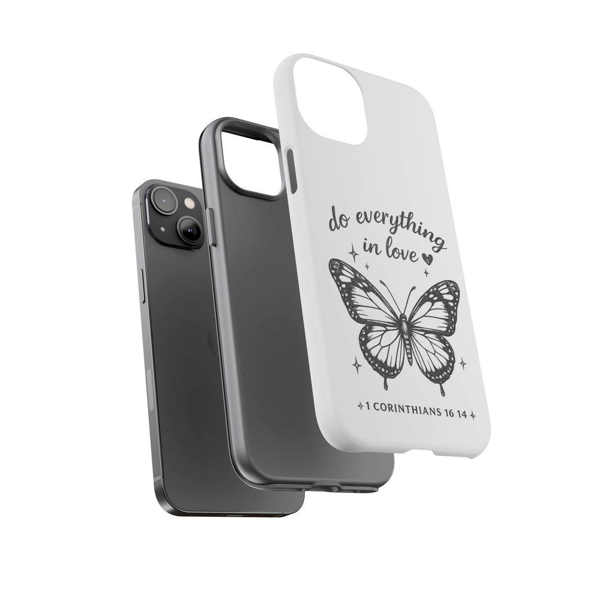 Phone Case — “Do Everything in Love” Butterfly (1 Corinthians 16:14)