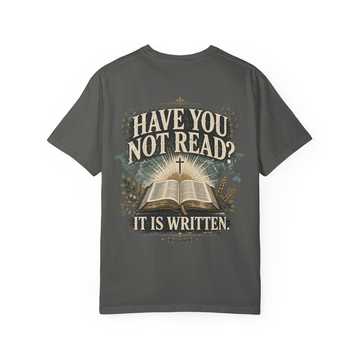 Have You Not Read? Vintage Bible T-Shirt — 'It Is Written' Christian Tee