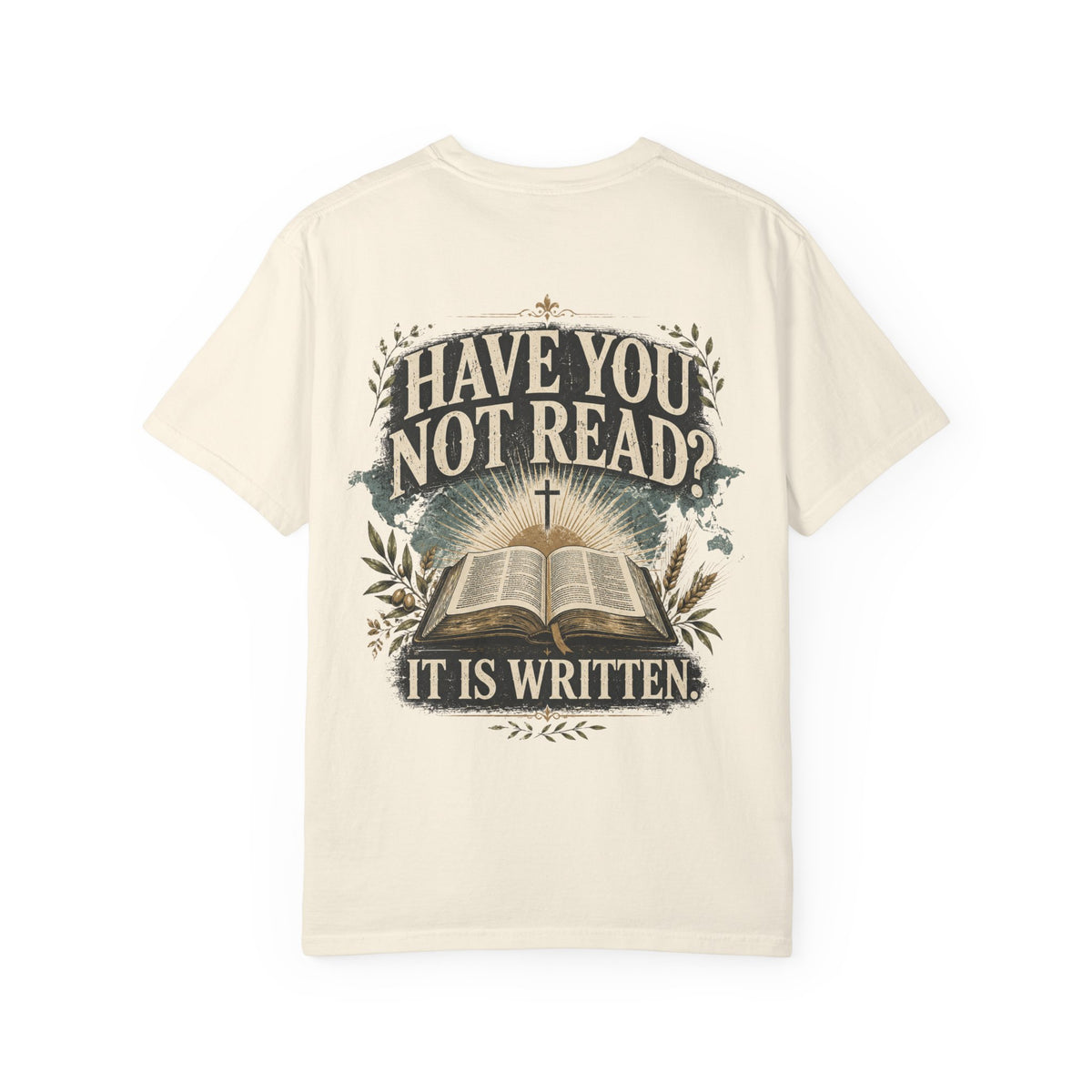 Have You Not Read? Vintage Bible T-Shirt — 'It Is Written' Christian Tee