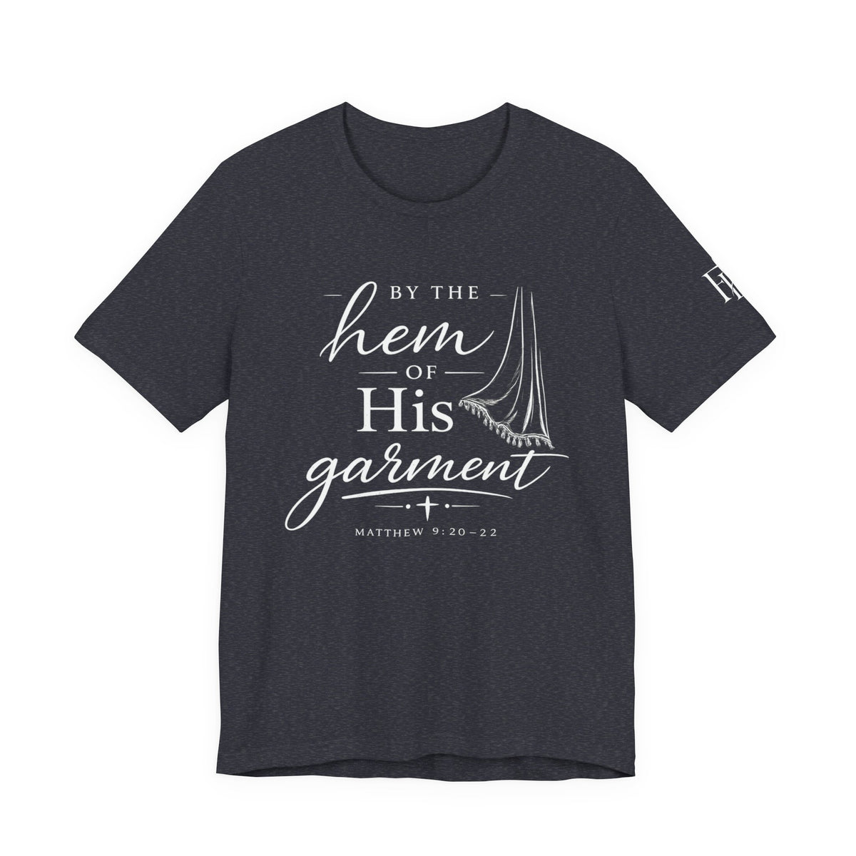 By the Hem of His Garment Christian T-Shirt
