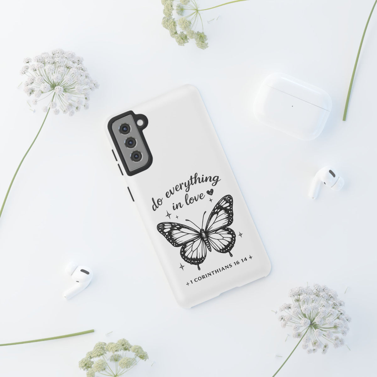 Phone Case — “Do Everything in Love” Butterfly (1 Corinthians 16:14)