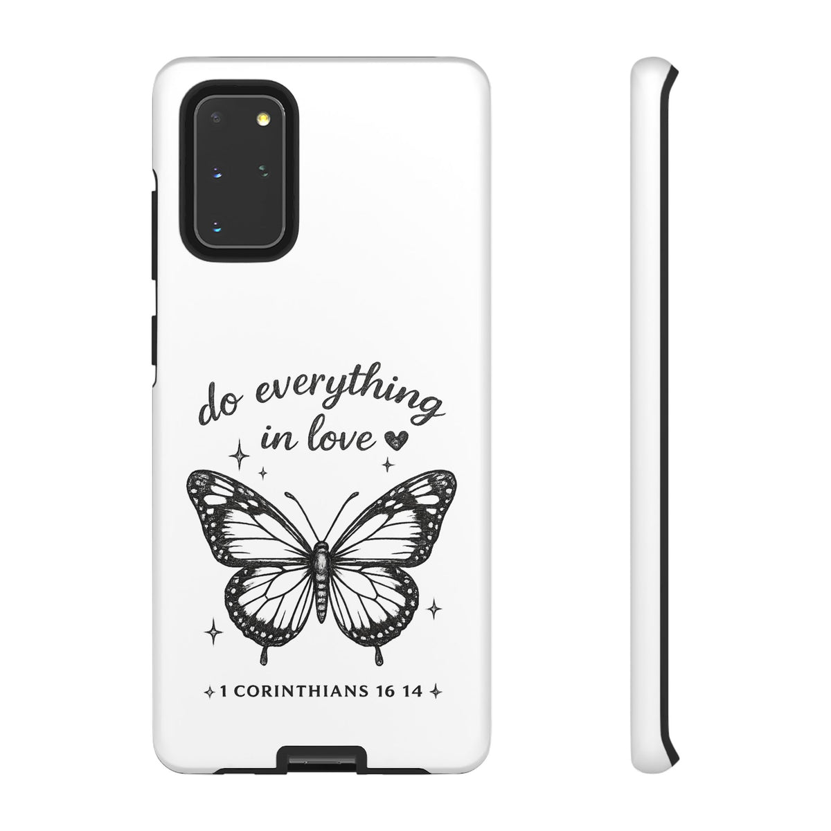 Phone Case — “Do Everything in Love” Butterfly (1 Corinthians 16:14)