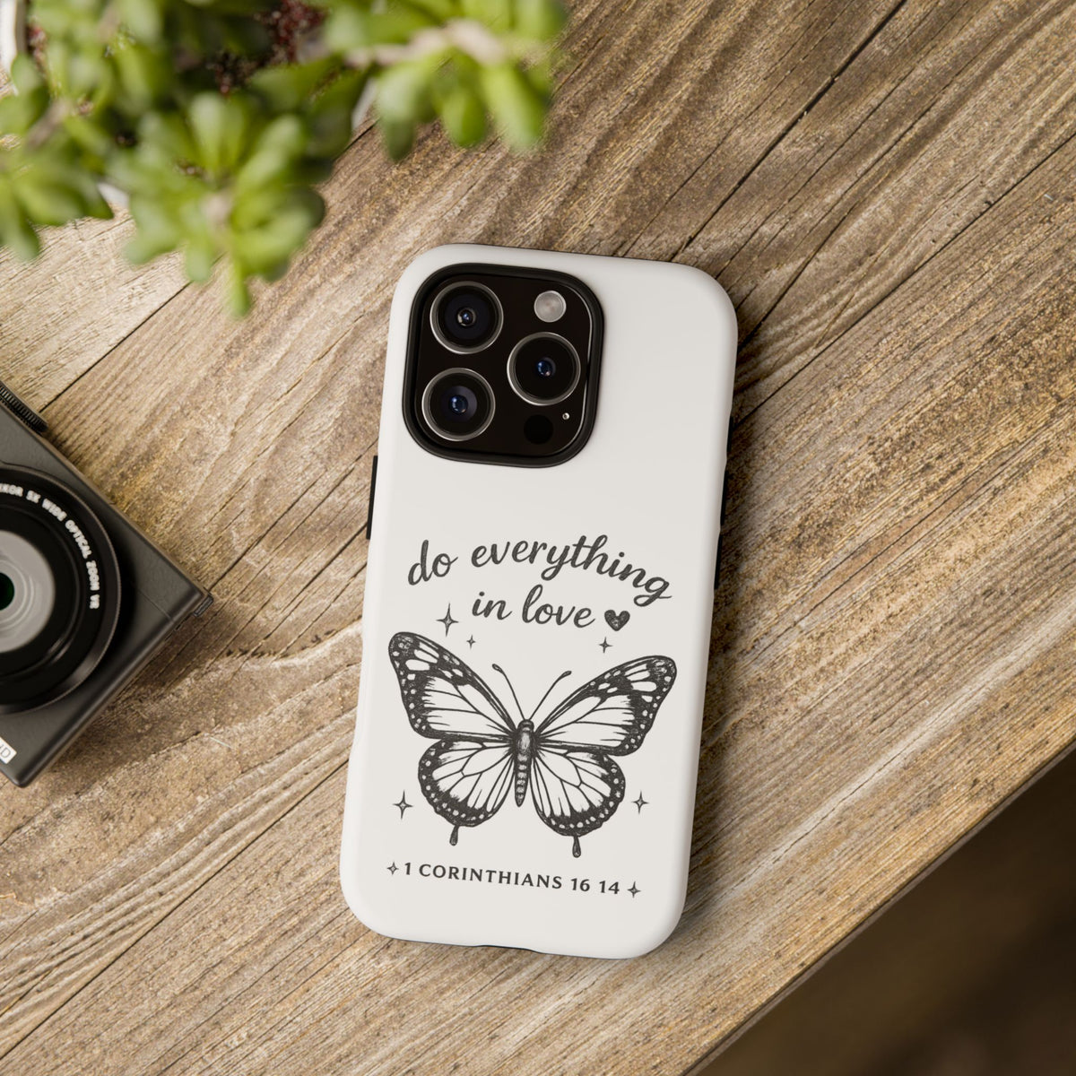 Phone Case — “Do Everything in Love” Butterfly (1 Corinthians 16:14)