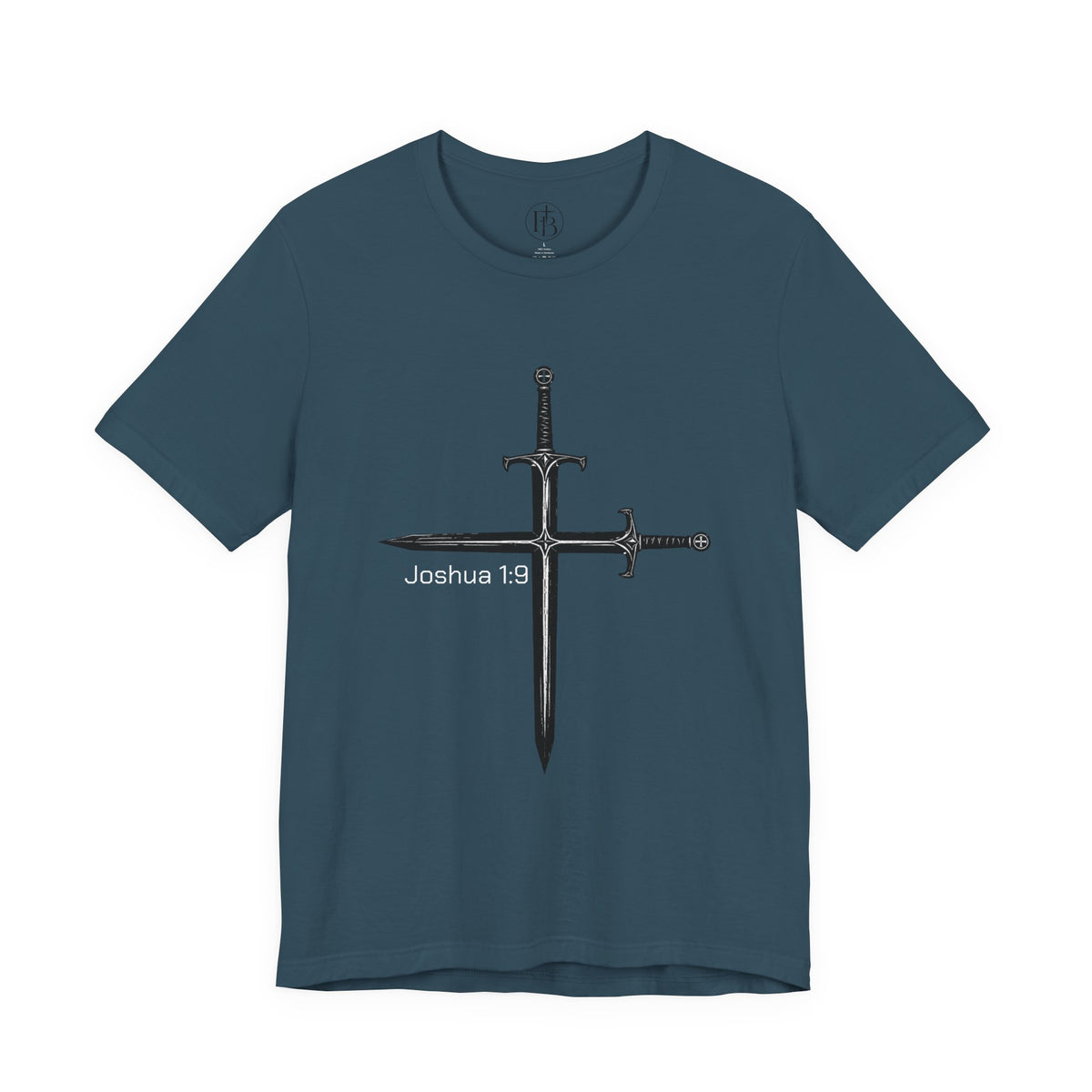 Joshua 1:9 Crossed Swords T-Shirt — Christian Faith Graphic Tee