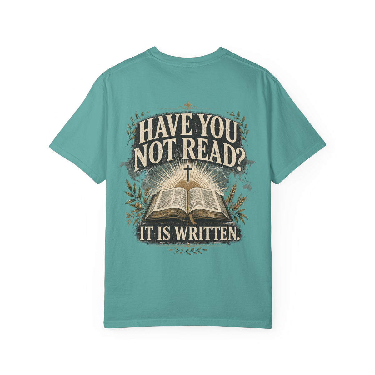 Have You Not Read? Vintage Bible T-Shirt — 'It Is Written' Christian Tee