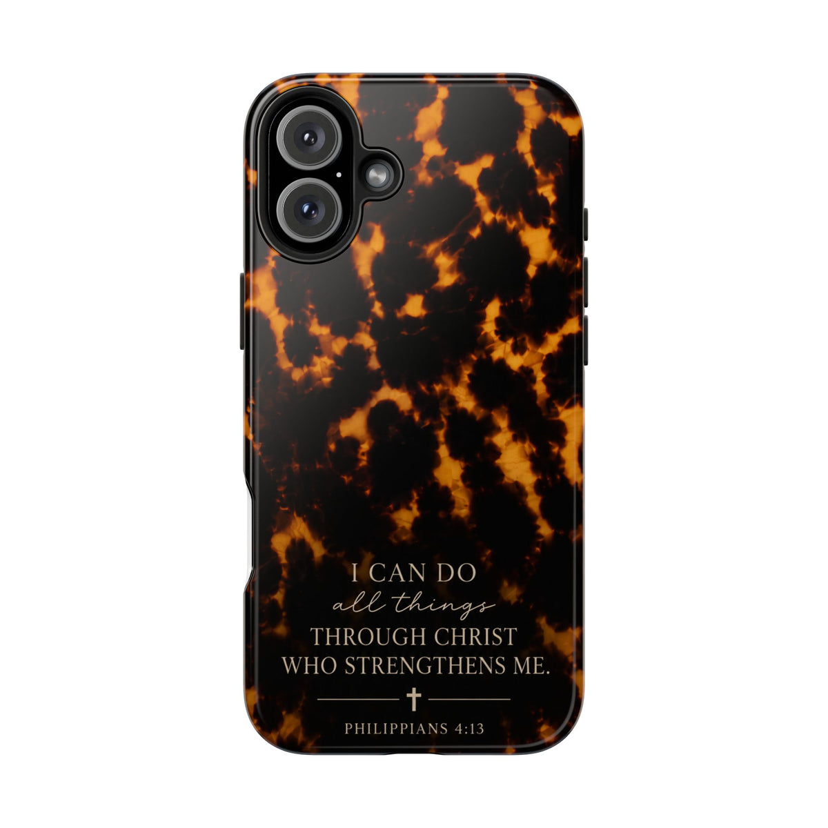 Tortoise Shell Phone Case — "I Can Do All Things" Philippians 4:13 Christian Phone Case