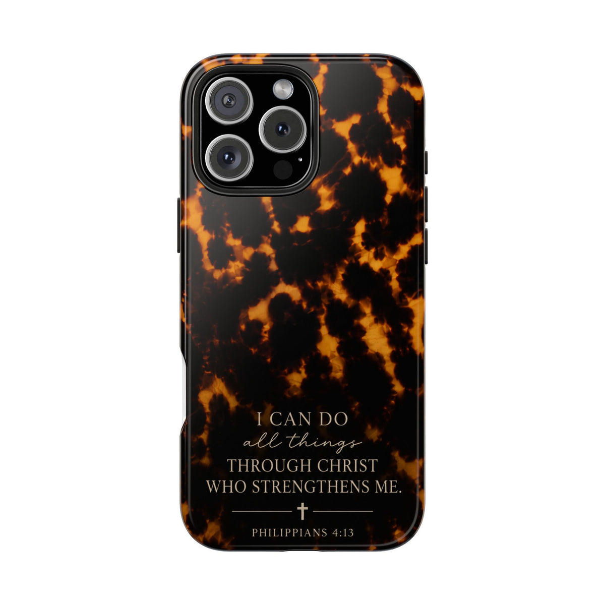 Tortoise Shell Phone Case — "I Can Do All Things" Philippians 4:13 Christian Phone Case