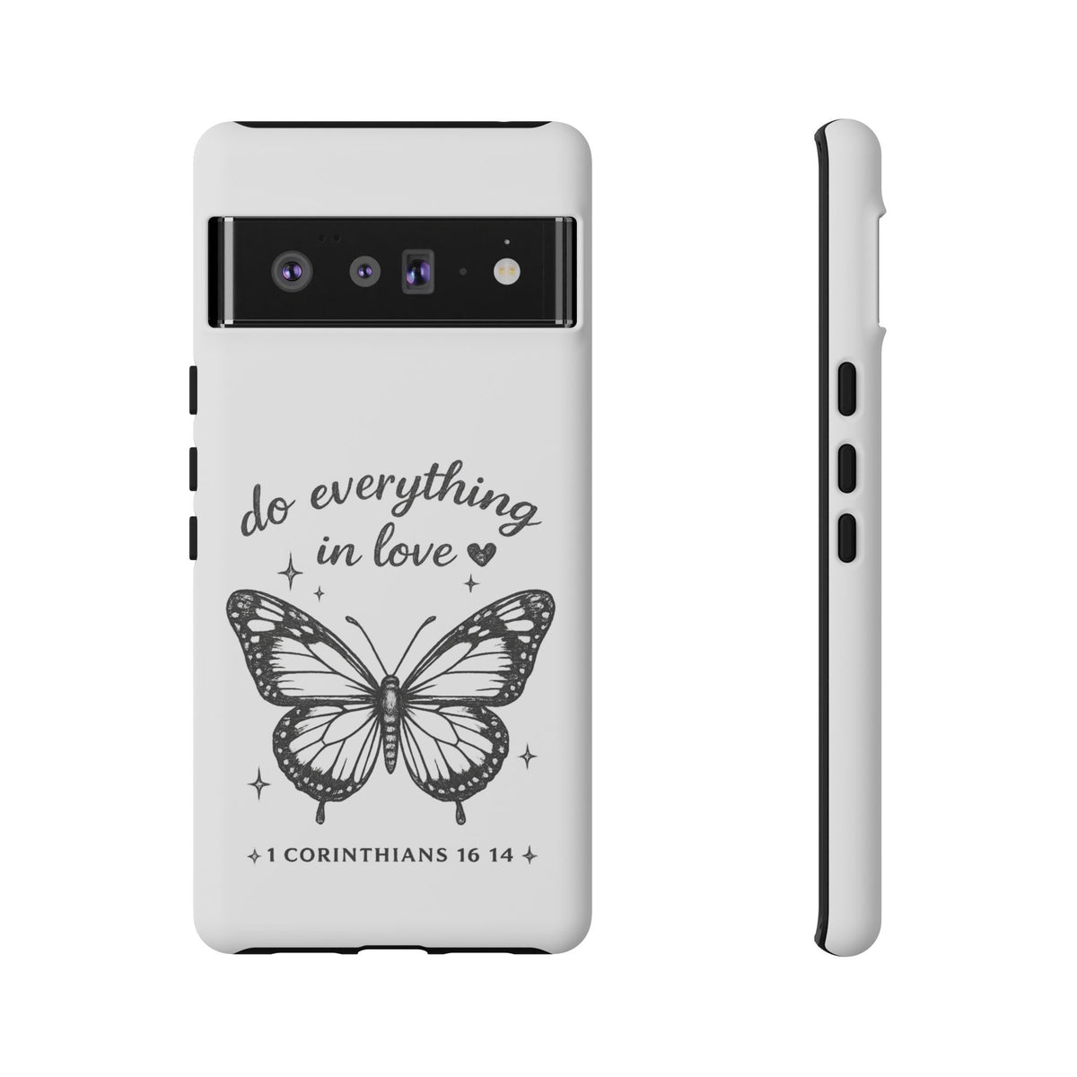 Phone Case — “Do Everything in Love” Butterfly (1 Corinthians 16:14)