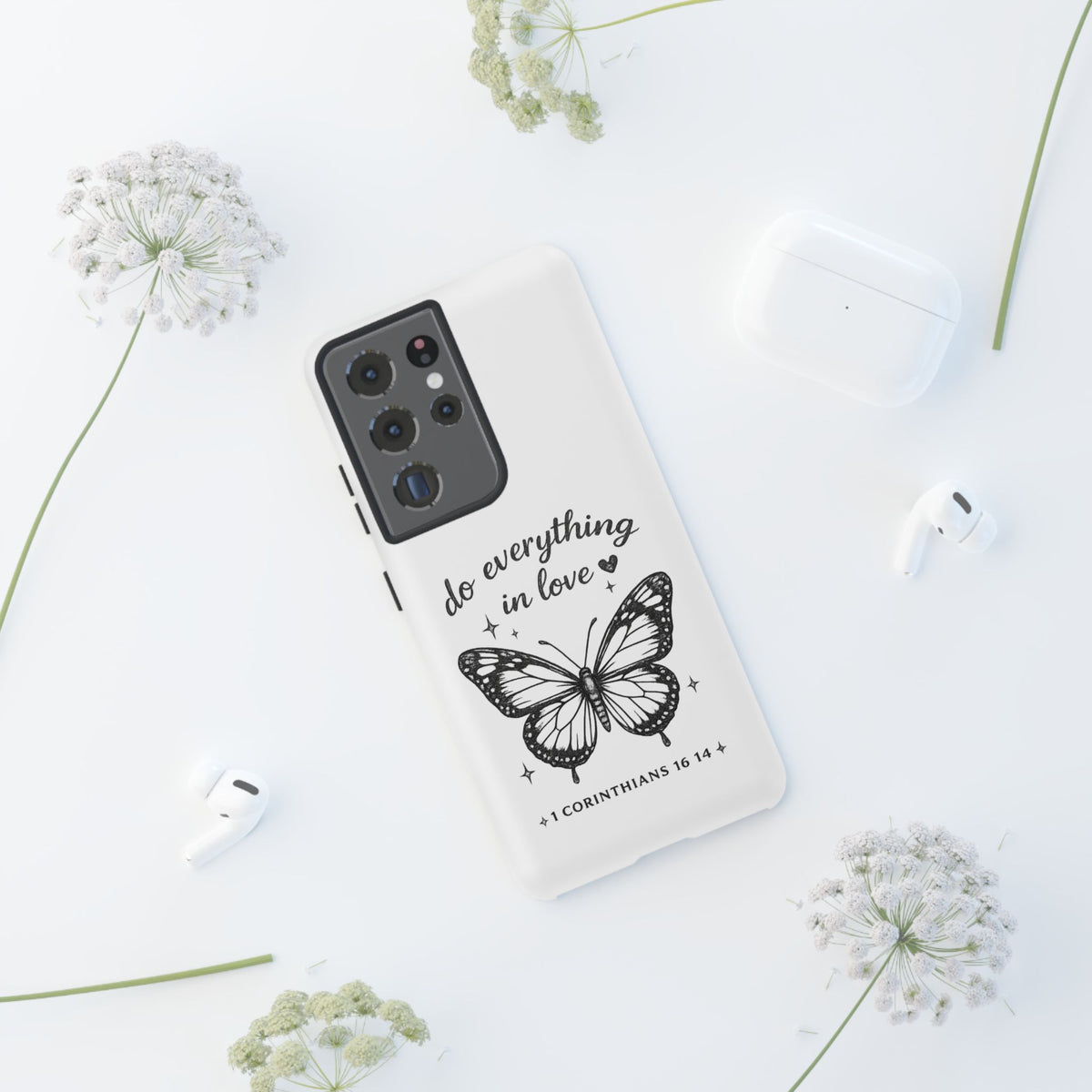 Phone Case — “Do Everything in Love” Butterfly (1 Corinthians 16:14)