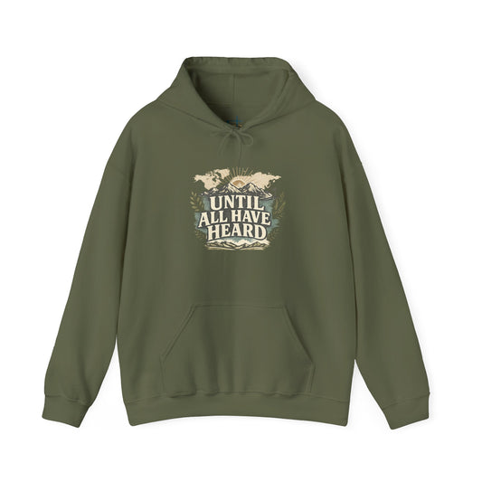 Until All Have Heard Hoodie – Christian Missionary Faith Sweatshirt