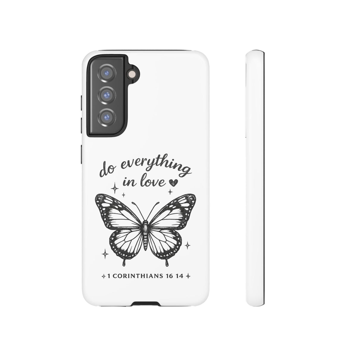 Phone Case — “Do Everything in Love” Butterfly (1 Corinthians 16:14)