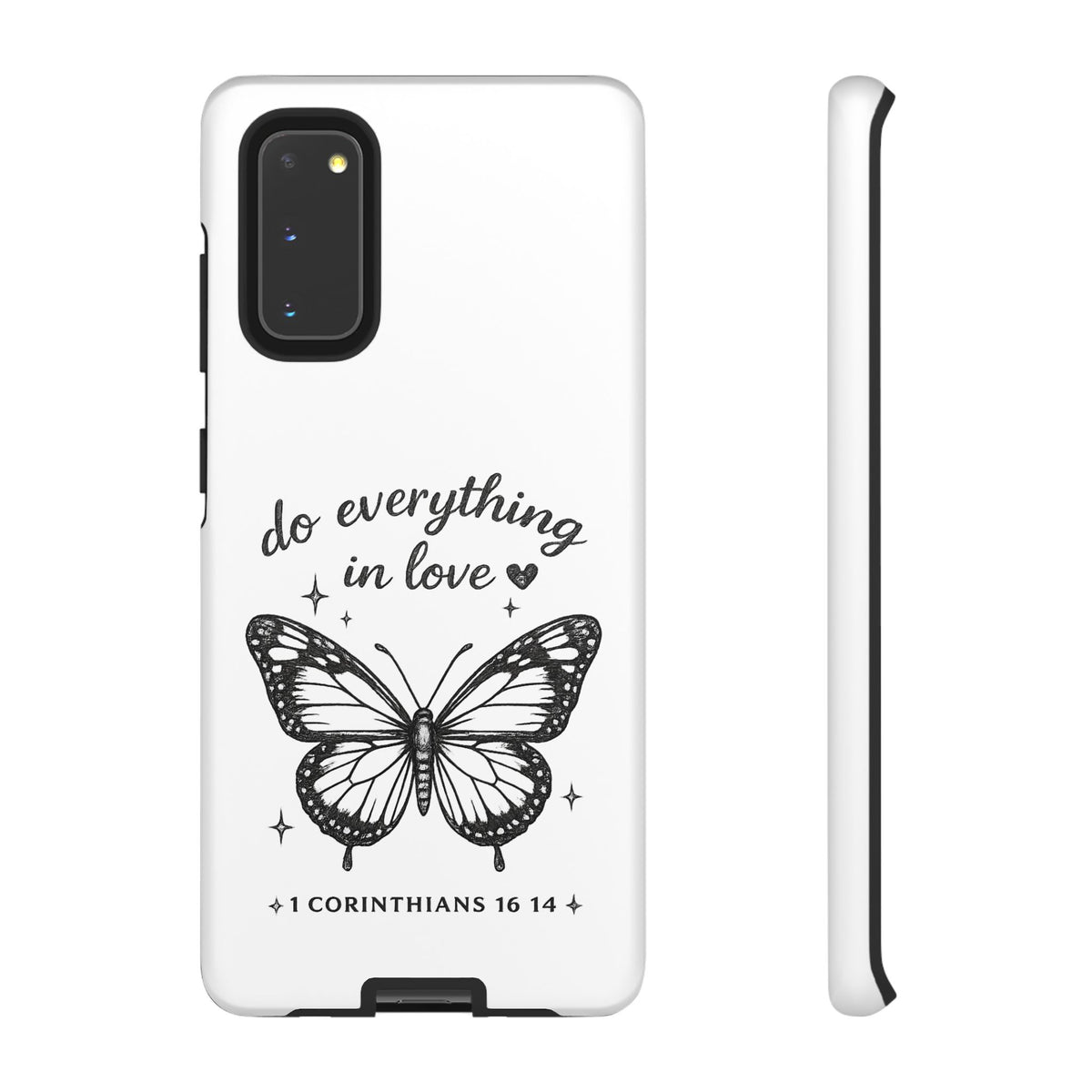 Phone Case — “Do Everything in Love” Butterfly (1 Corinthians 16:14)