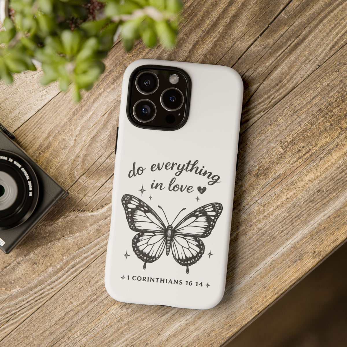Phone Case — “Do Everything in Love” Butterfly (1 Corinthians 16:14)