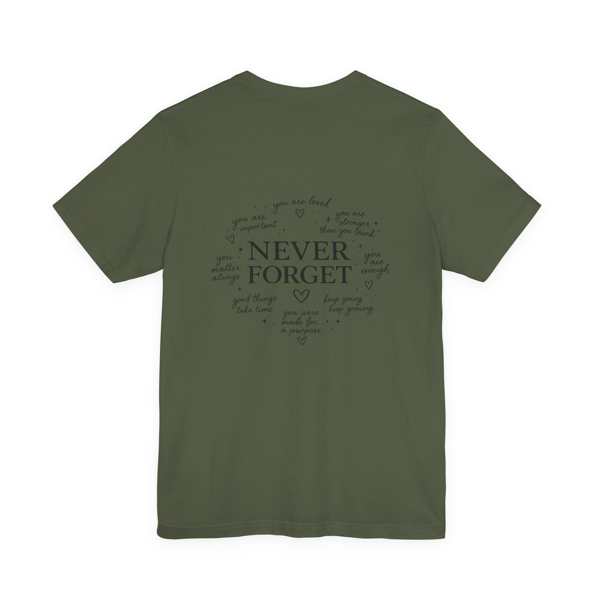 'Never Forget' Affirmations T-Shirt