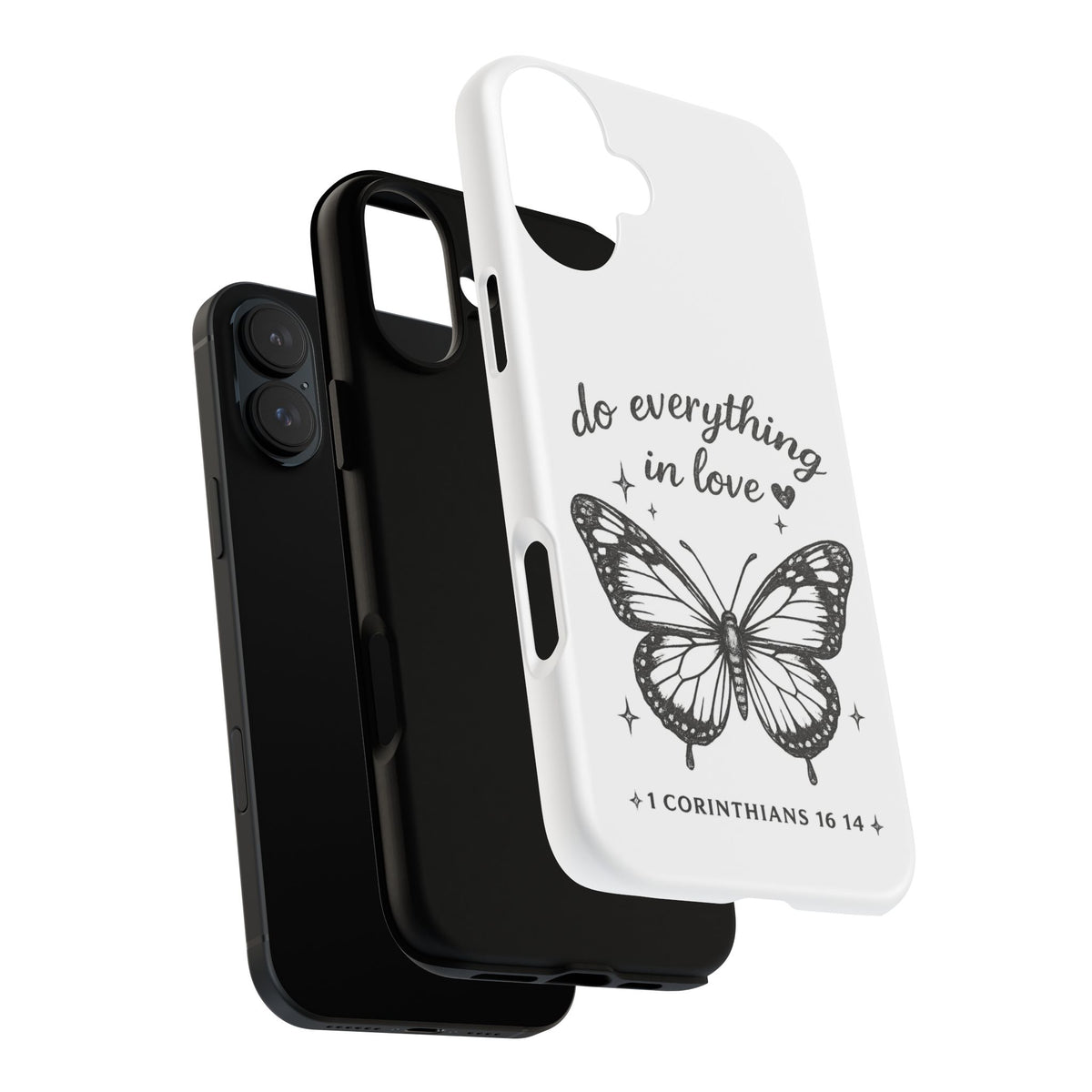 Phone Case — “Do Everything in Love” Butterfly (1 Corinthians 16:14)