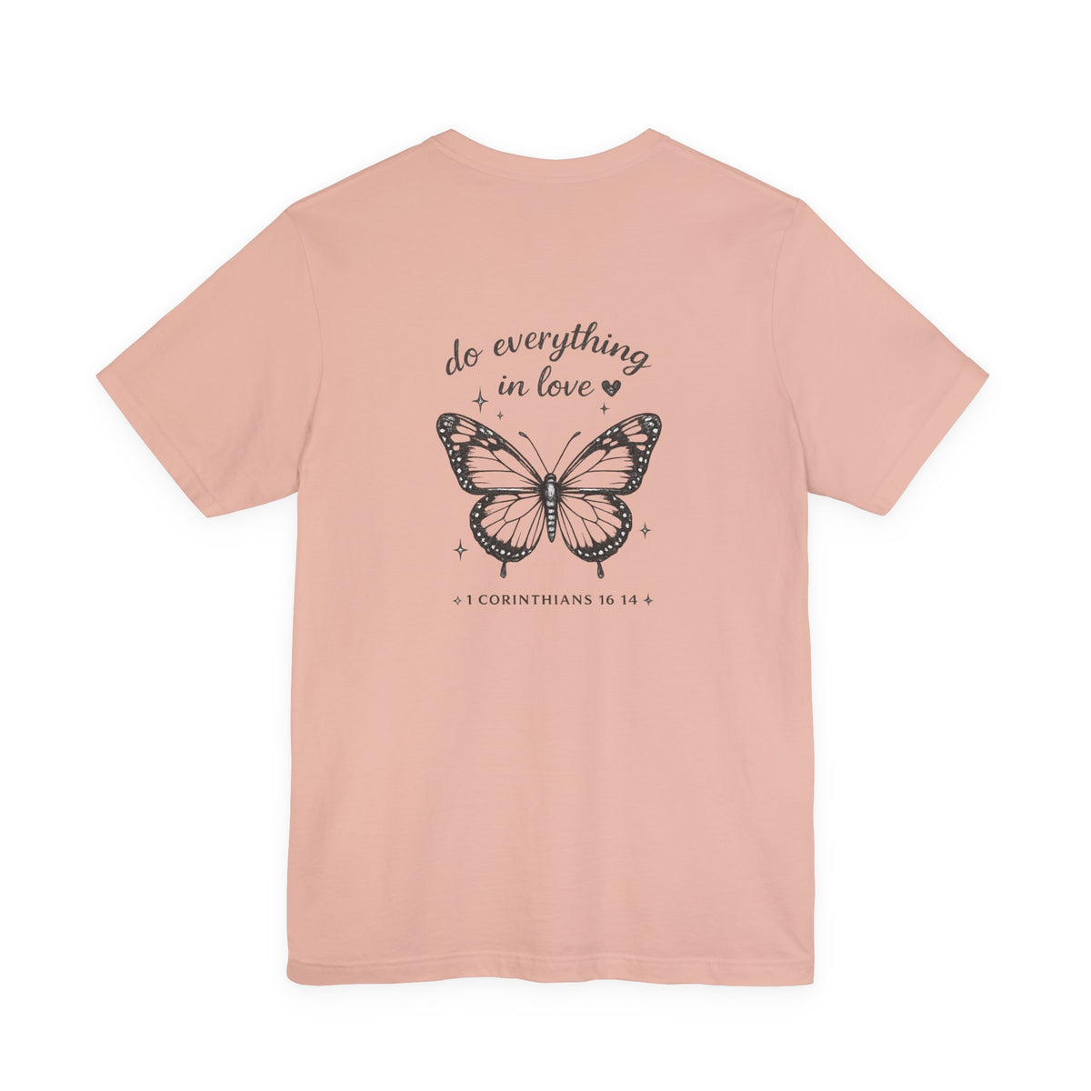 Butterfly Scripture Tee — “Do Everything in Love” Christian T‑Shirt