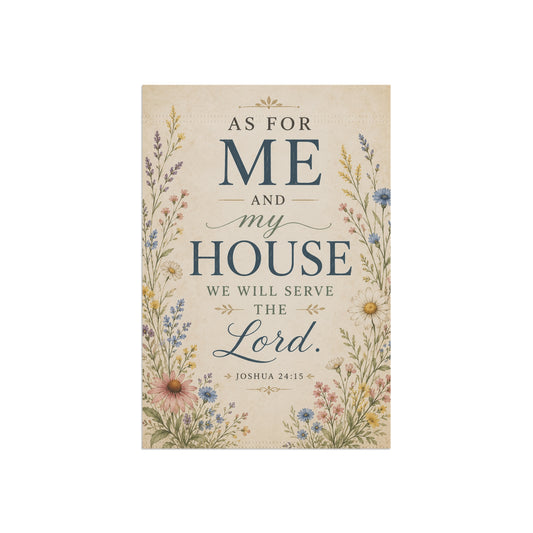 Garden Flag — “As for Me and My House We Will Serve the Lord” Floral Scripture Garden Banner