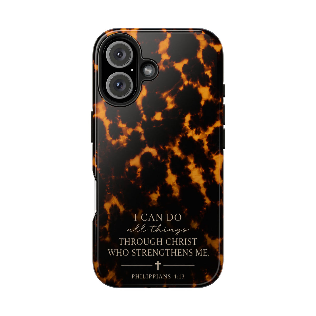 Tortoise Shell Phone Case — "I Can Do All Things" Philippians 4:13 Christian Phone Case