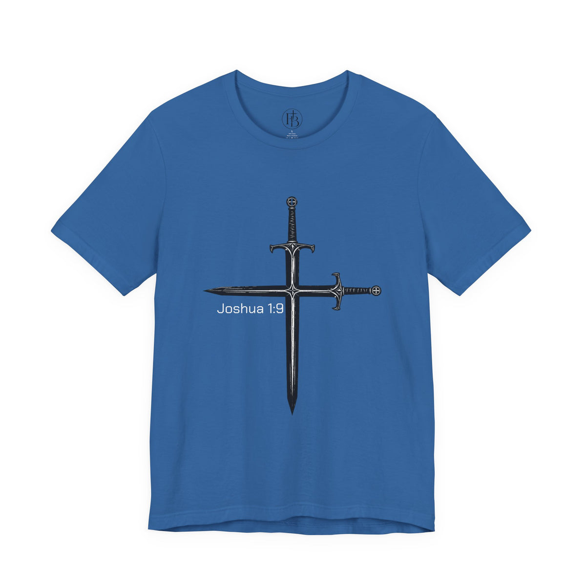 Joshua 1:9 Crossed Swords T-Shirt — Christian Faith Graphic Tee