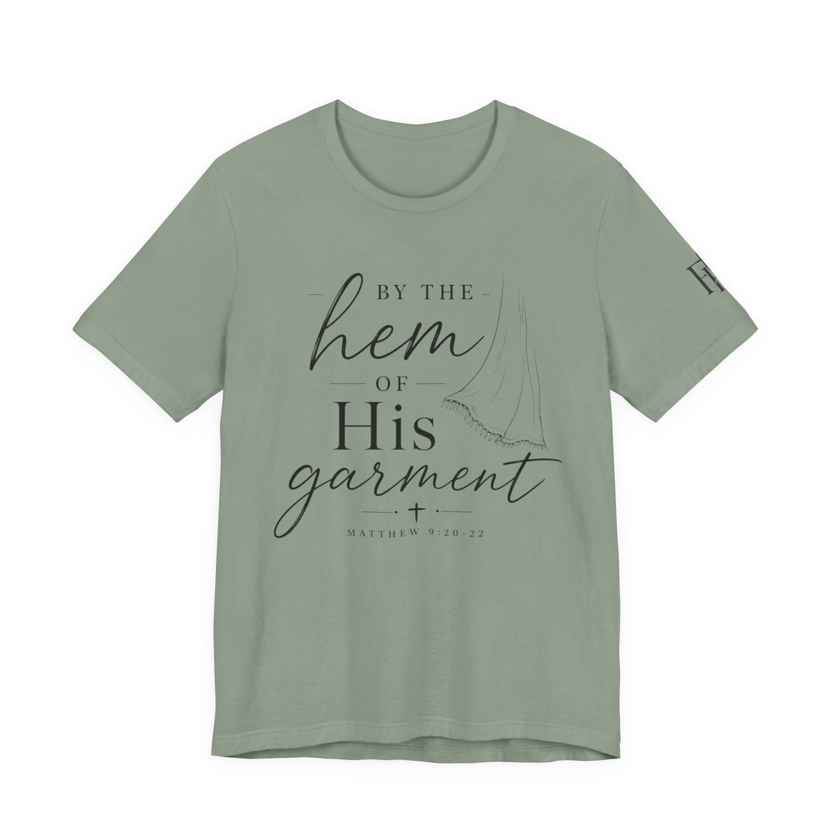 By the Hem of His Garment Christian T-Shirt