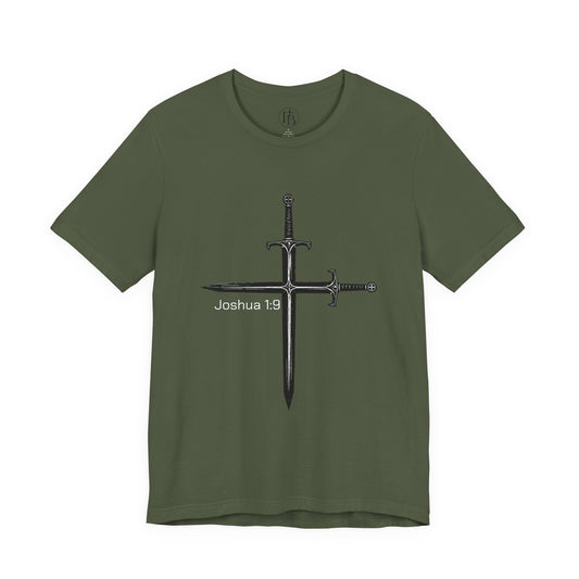Joshua 1:9 Crossed Swords T-Shirt — Christian Faith Graphic Tee