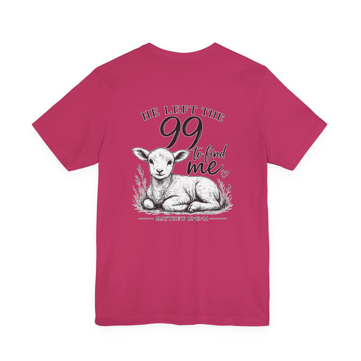 T-Shirt — "He Left the 99 to Find Me" Lamb Christian Tee (Matthew 18:12-14)