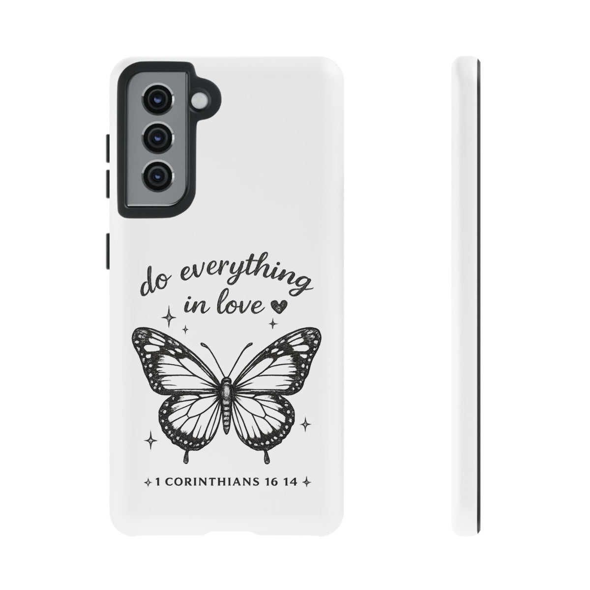 Phone Case — “Do Everything in Love” Butterfly (1 Corinthians 16:14)