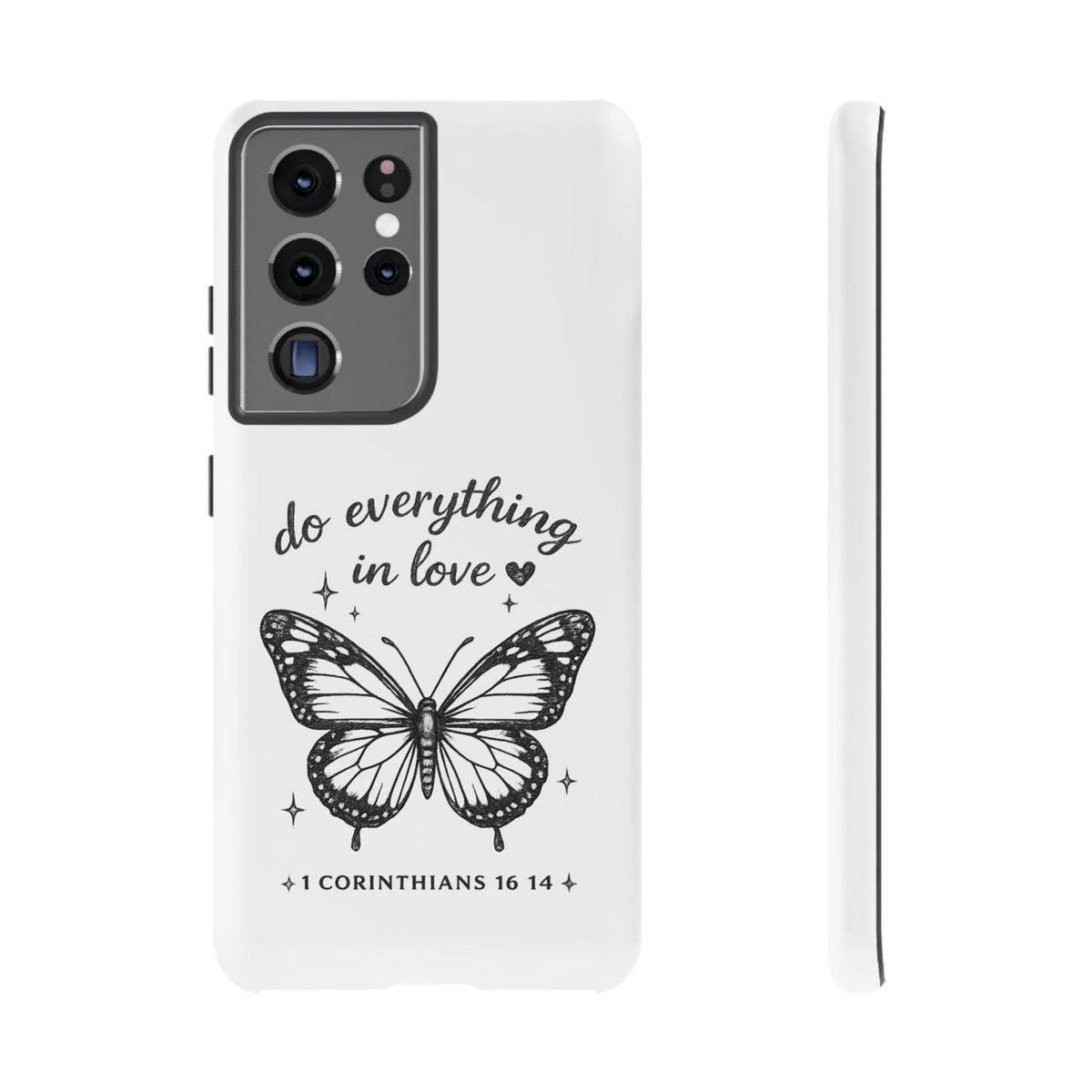 Phone Case — “Do Everything in Love” Butterfly (1 Corinthians 16:14)