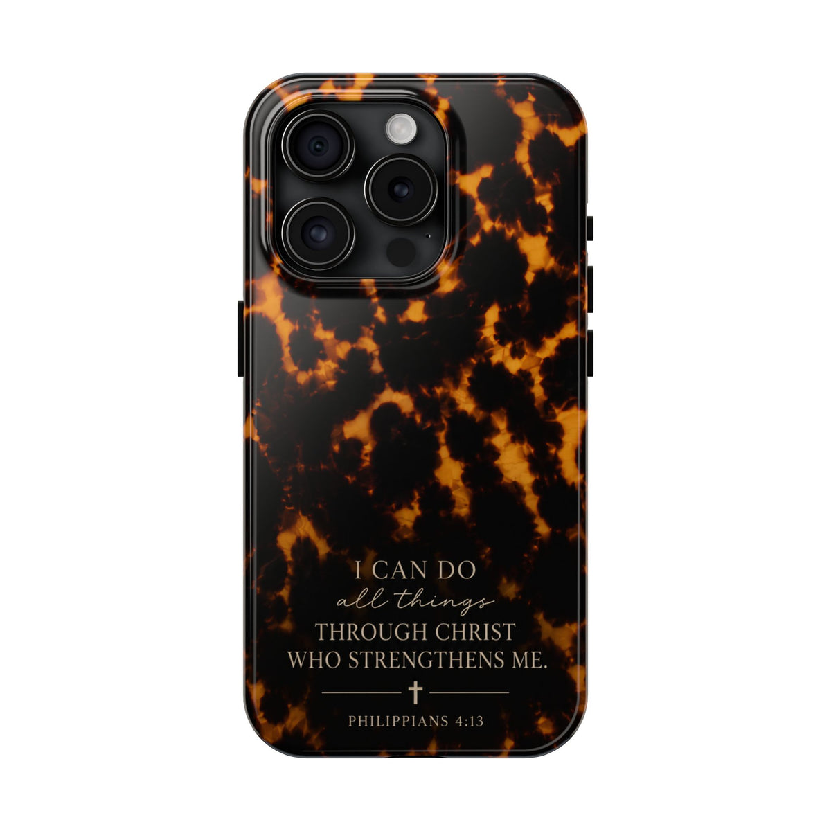 Tortoise Shell Phone Case — "I Can Do All Things" Philippians 4:13 Christian Phone Case
