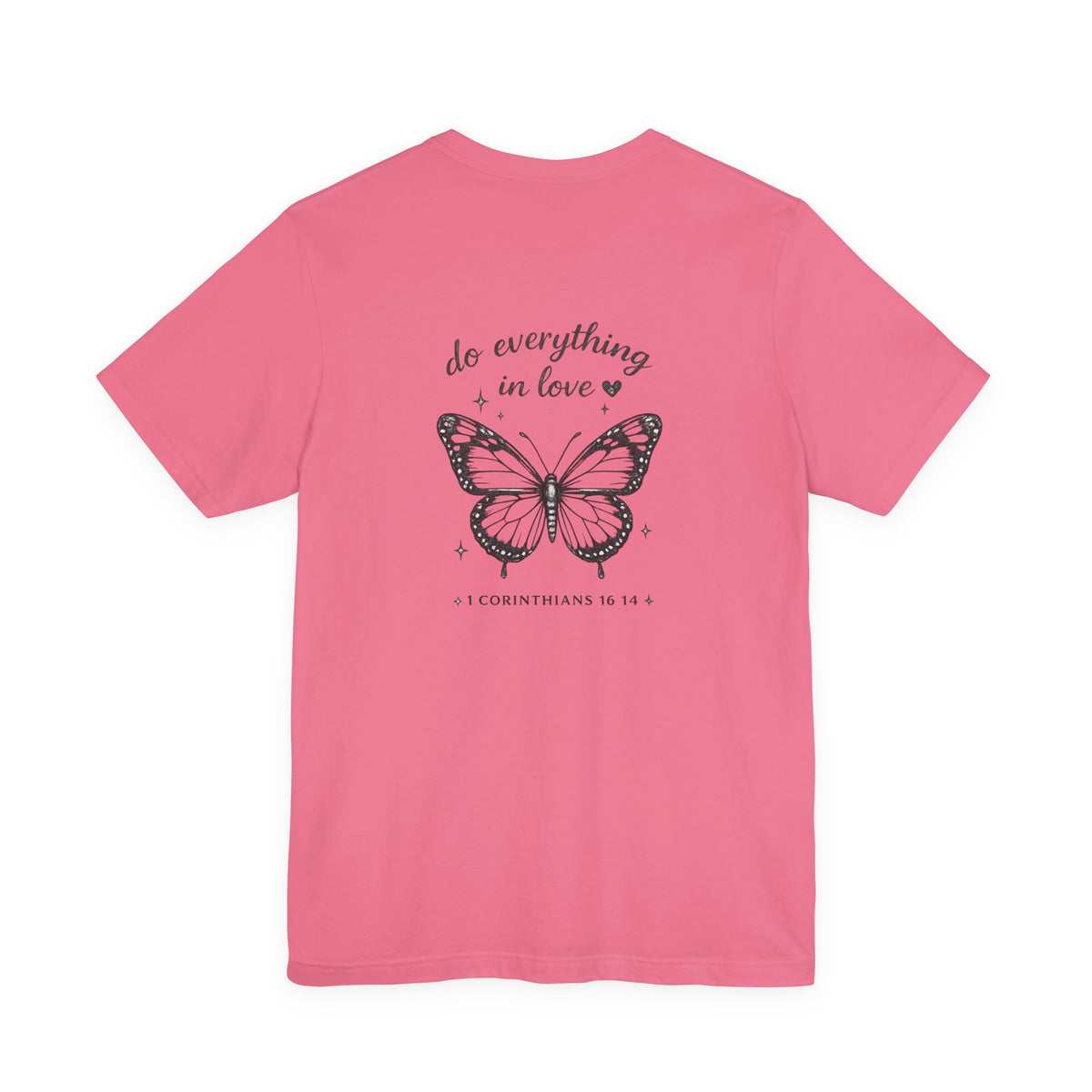 Butterfly Scripture Tee — “Do Everything in Love” Christian T‑Shirt