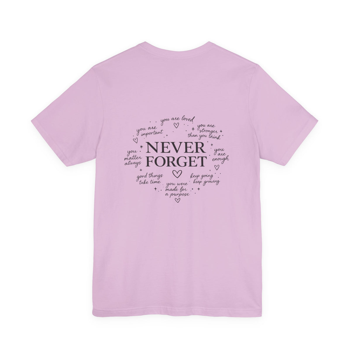 'Never Forget' Affirmations T-Shirt