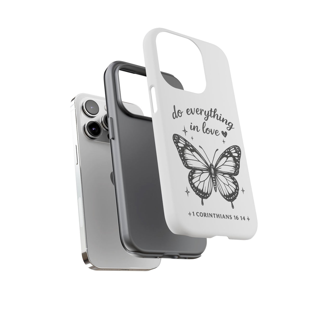 Phone Case — “Do Everything in Love” Butterfly (1 Corinthians 16:14)