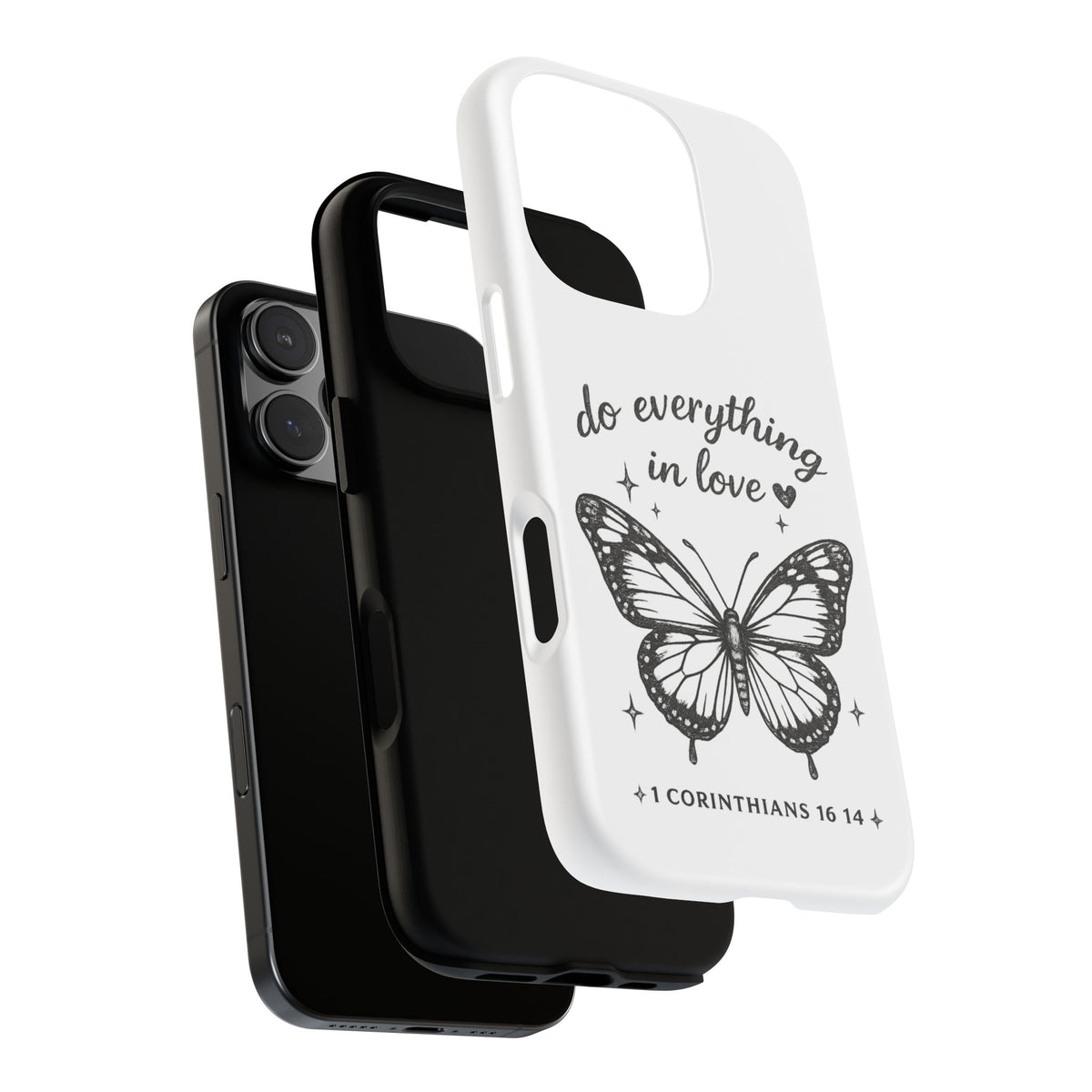 Phone Case — “Do Everything in Love” Butterfly (1 Corinthians 16:14)