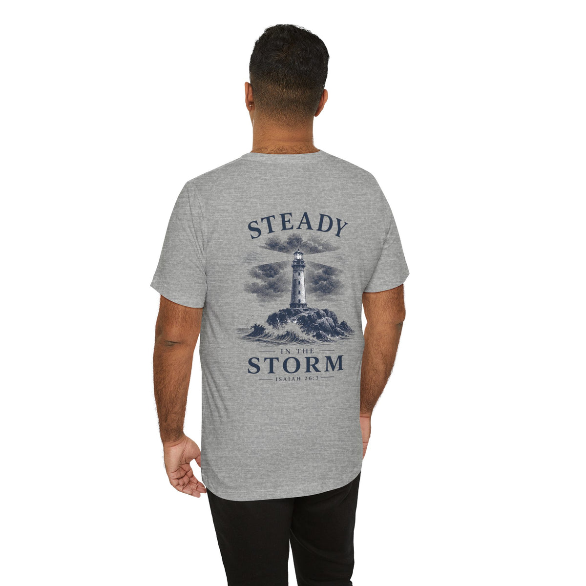 Steady in the Storm Lighthouse T-Shirt