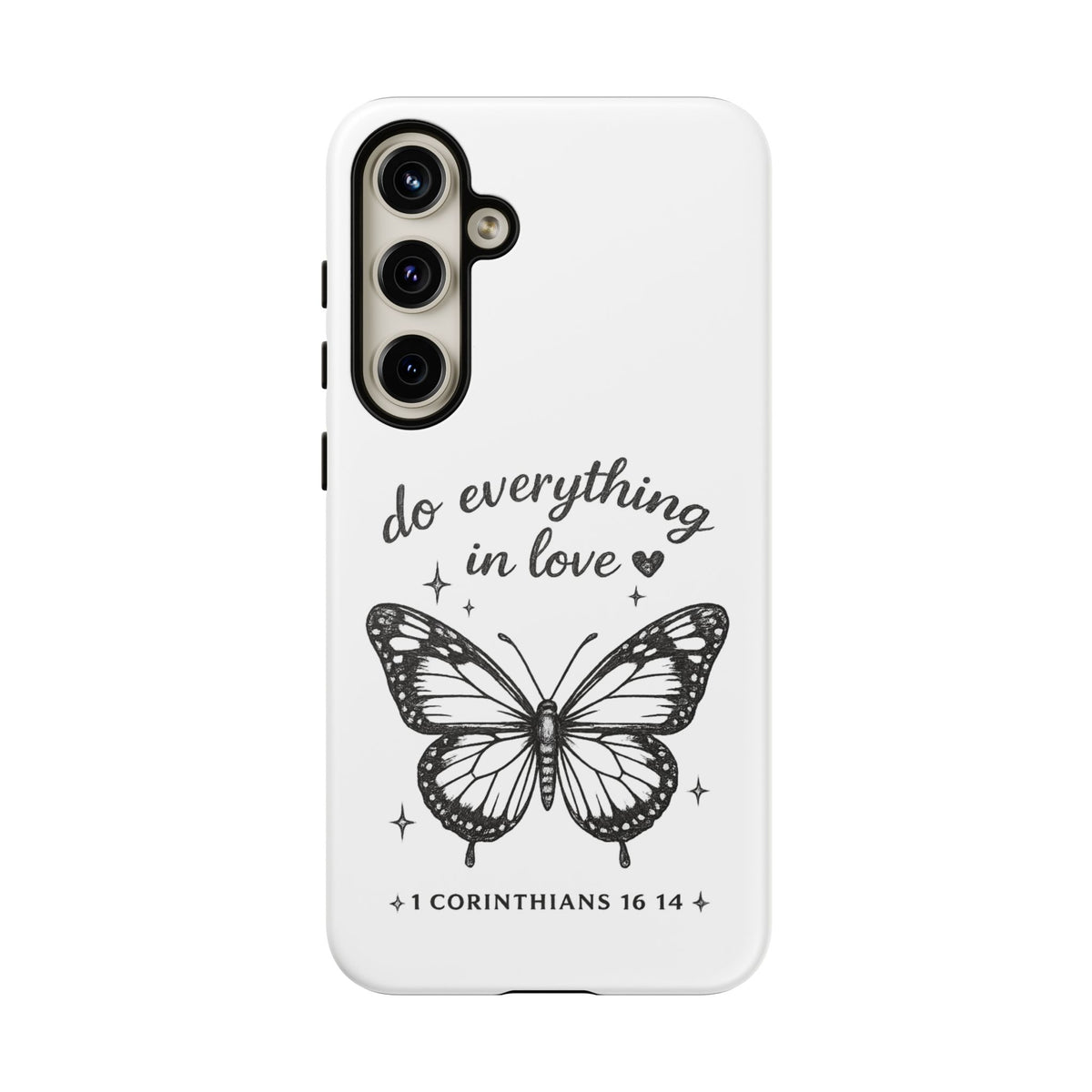 Phone Case — “Do Everything in Love” Butterfly (1 Corinthians 16:14)