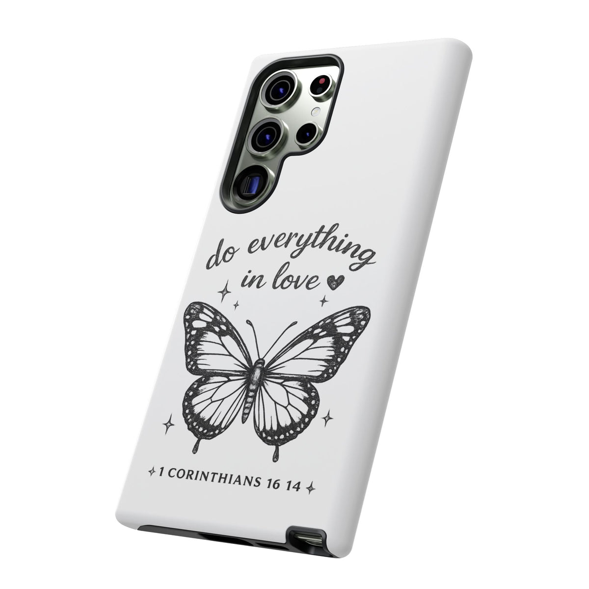 Phone Case — “Do Everything in Love” Butterfly (1 Corinthians 16:14)