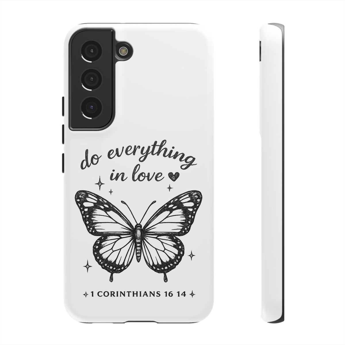 Phone Case — “Do Everything in Love” Butterfly (1 Corinthians 16:14)
