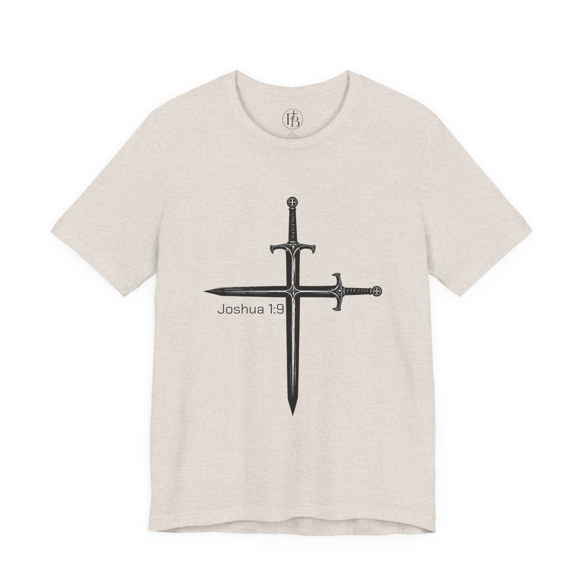 Joshua 1:9 Crossed Swords T-Shirt — Christian Faith Graphic Tee
