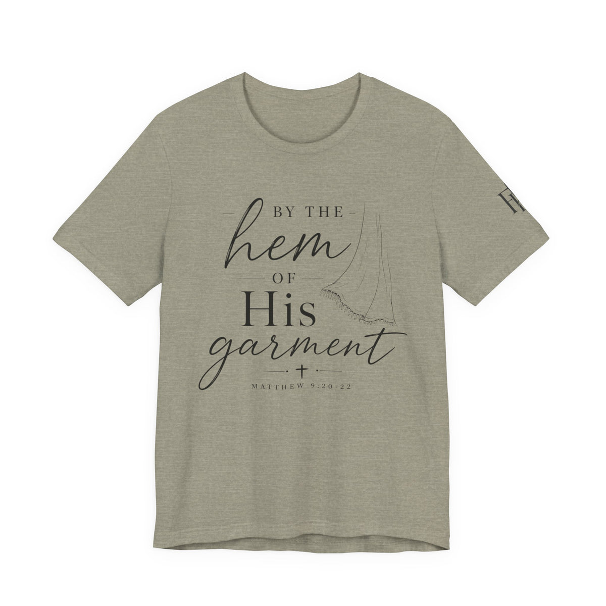 By the Hem of His Garment Christian T-Shirt