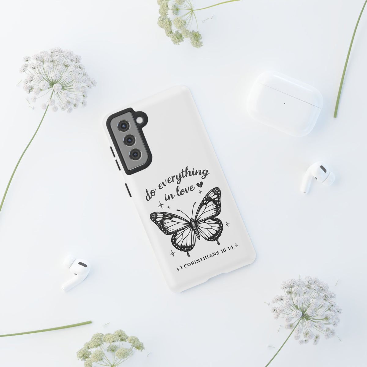 Phone Case — “Do Everything in Love” Butterfly (1 Corinthians 16:14)