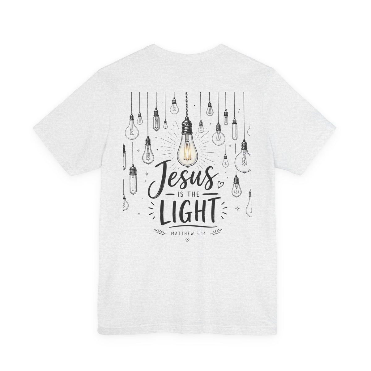 Jesus Is the Light T-Shirt – Christian Faith Graphic Tee