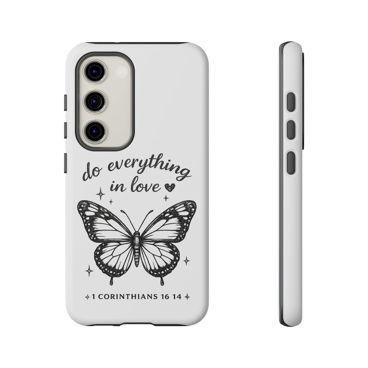 Phone Case — “Do Everything in Love” Butterfly (1 Corinthians 16:14)