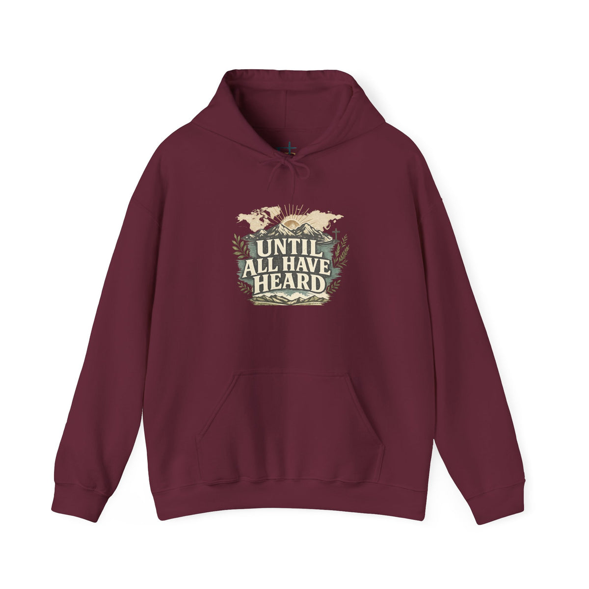 Until All Have Heard Hoodie – Christian Missionary Faith Sweatshirt